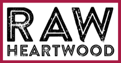 Raw Heartwood